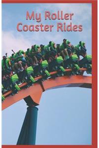 My Roller Coaster Rides