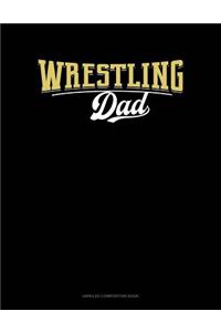 Wrestling Dad