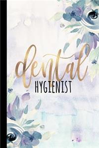 Dental Hygienist