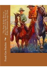 The Pony Rider Boys in the Ozarks Or, the Secret of Ruby Mountain