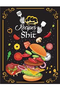 Recipes and Shit