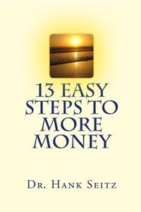 13 Easy Steps to More Money