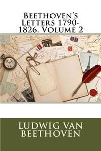 Beethoven's Letters 1790-1826, Volume 2