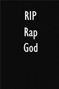 RIP Rap God