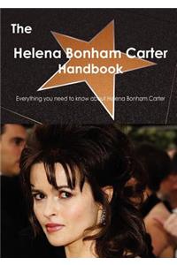 The Helena Bonham Carter Handbook - Everything You Need to Know about Helena Bonham Carter