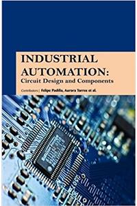 Industrial Automation: Circuit Design and Components
