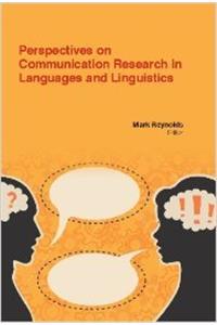 Perspectives On Communication Research In Languages And Linguistics