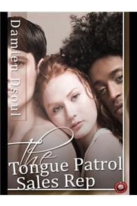The Tongue Patrol Sales Rep