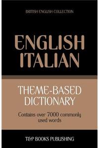 Theme-based dictionary British English-Italian - 7000 words