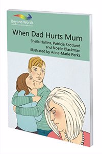 When Dad Hurts Mum