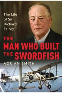 Man Who Built the Swordfish