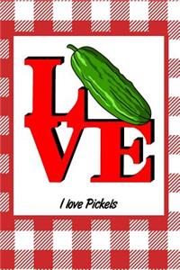 I Love Pickles
