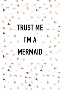 Trust Me I'm a Mermaid
