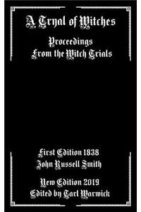 A Tryal of Witches