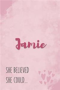 Jamie She Believe She Could