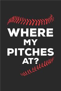 Where My Pitches At?