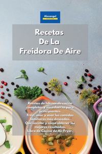 Recetas De La Freidora De Aire