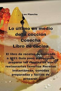 Lo último en medio de la cocción Cosecha Libro de cocina