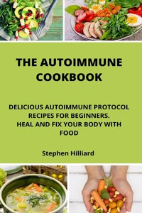 The Autoimmune Cookbook