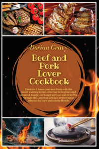 Beef and Pork Lover Cookbook