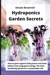 Hydroponics Garden Secrets