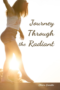 Journey Through the Radiant