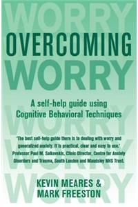 Overcoming Worry and Generalised Anxiety Disorder