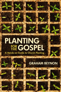 Planting for the Gospel