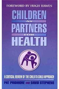 Children as Partners for Health