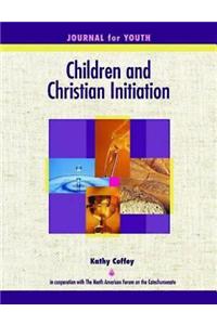 Children and Christian Initiation Youth Journal