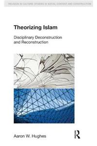 Theorizing Islam