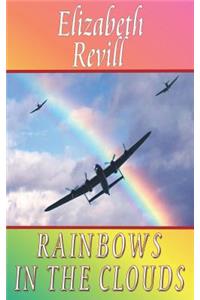 Rainbows In The Clouds