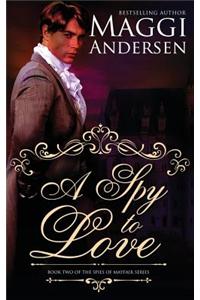 A Spy to Love