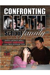Confronting Death in the School Family