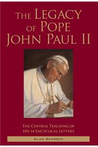 The Legacy of Pope John Paul II