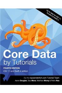 Core Data by Tutorials Fourth Edition: IOS 11 and Swift 4