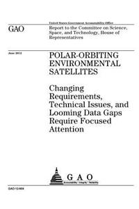 Polar-orbiting environmental satellites