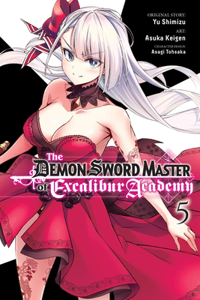 Demon Sword Master of Excalibur Academy, Vol. 5 (Manga)