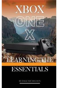 Xbox One X: Learning the Essentials