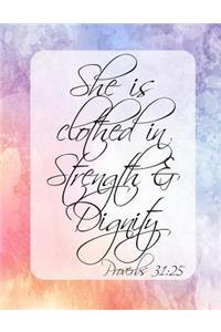 She is clothed in strength and dignity Proverbs 31