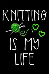 Knitting Is My Life: Blank Lined Notebook Journal