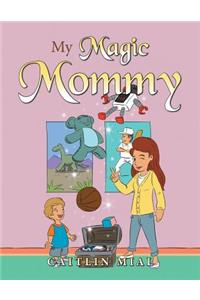 My Magic Mommy