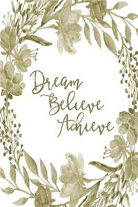 Inspirational Bullet Dot Grid Journal - Dream Believe Achieve (Sage)