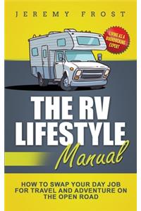 The RV Lifestyle Manual