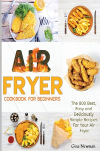 Air Fryer Cookbook For Beginners