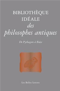 Bibliotheque Ideale Des Philosophes Antiques