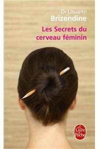 Les Secrets Du Cerveau Féminin