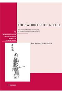 Sword or the Needle