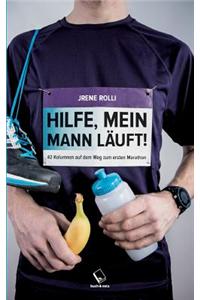 Hilfe, mein Mann läuft!