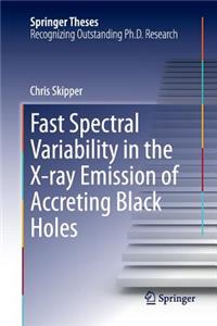 Fast Spectral Variability in the X-ray Emission of Accreting Black Holes